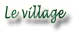 Le village
